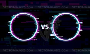 Versus or VS glitch frames of distorted pixels - vector image