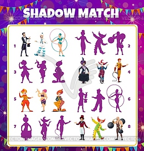 Cartoon circus performers shadow match kids game - vector image