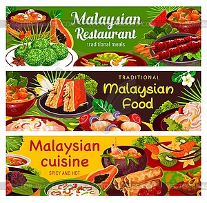 Malaysian cuisine food banners, Asian meal dishes - vector clip art