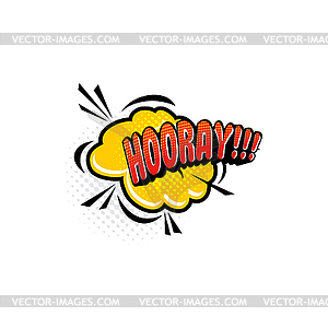 Pop art cloud comic bubble, chat message of joy - vector image