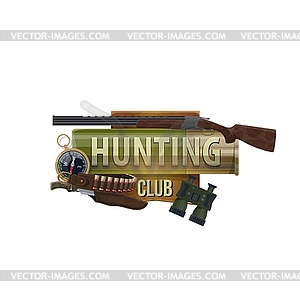 Hunting club, hunter rifle guns and equipment icon - vector clipart