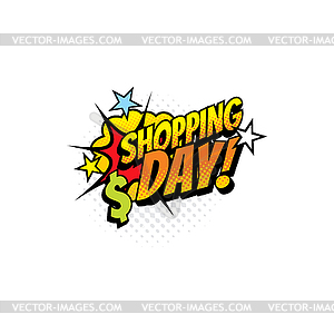 Comics bubble shopping day icon - color vector clipart