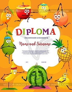 Kids diploma, cartoon fruits on fitness yoga sport - vector image