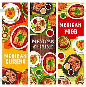 Mexican cuisine food banners, Mexico dishes menu - royalty-free vector image