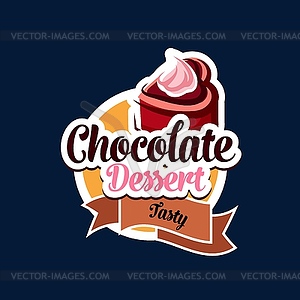 Chocolate dessert icon of cake or sweet cream pie - vector clipart