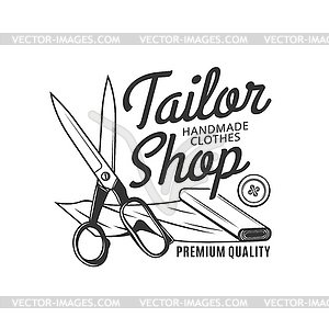 Tailor shop and sewing badge with scissors, fabric, Stock vector