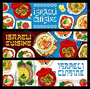 Israeli cuisine banners, Israel food Jewish dishes - vector clip art