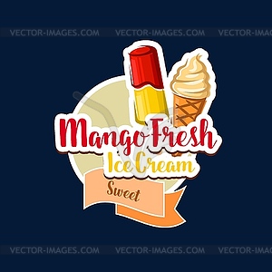 Манговое мороженое, сладости и замороженные десерты - иллюстрация в векторном формате