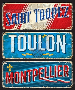 Saint Tropez, Toulon, Montpellier French city sign - stock vector clipart