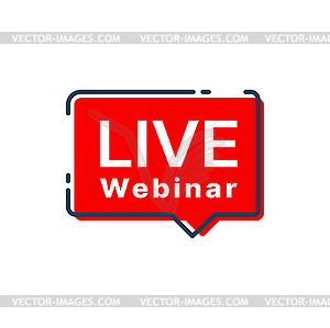 Live webinar or online webcast icon - vector clipart