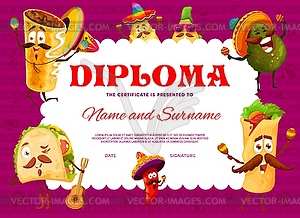 Kids diploma, cartoon Mexican food characters - vector clipart / vector image