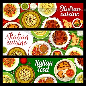 Italian cuisine meals and dishes banners - vector image