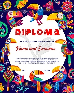 Kids diploma mexican and brazilian toucan birds - vector image