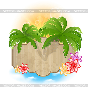 Wooden signboard with palms and flowers on seashore - vector clipart