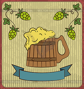 Vintage card with wooden mug beer - vector clip art