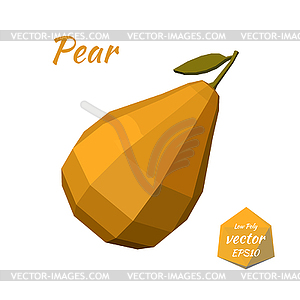 Pear . Low poly style. illu - vector EPS clipart