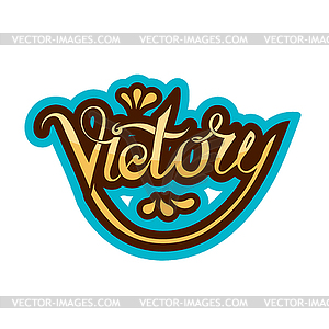 Handmade colored VICTORY lettering - vector image