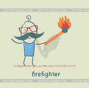 Firefighter holding burning stick - vector clipart