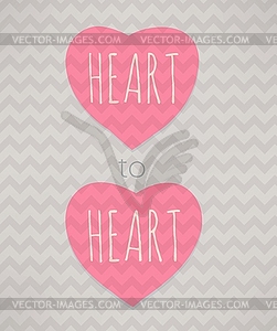 Heart to Heart. Poster - vector clipart / vector image