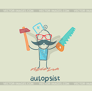 Autopsist with saw and mrlotkom - vector image