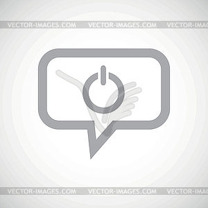 Power grey message icon - vector clipart