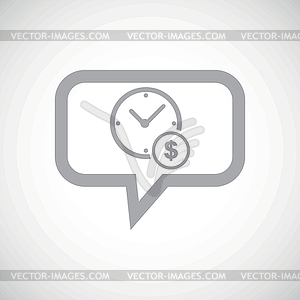 Time is money grey message - vector clipart