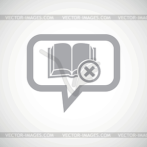 Remove book grey message icon - vector clip art