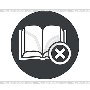 Monochrome round remove book icon - stock vector clipart