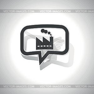 Curved factory message icon - vector clip art