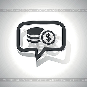 Curved dollar rouleau message icon - vector clip art