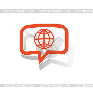 Глобальный наклейка сети сообщение, оранжевый - векторная иллюстрация