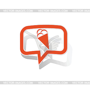 Ice cream message sticker, orange - vector image