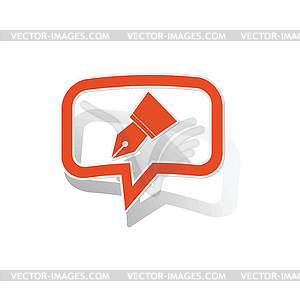 Ink pen message sticker, orange - vector clip art