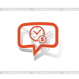 Money time message sticker, orange - vector image