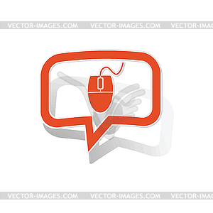 Computer mouse message sticker, orange - vector clip art