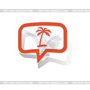 Vacation message sticker, orange - vector clipart