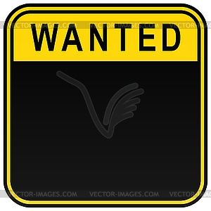 Black blank caution sign with text WANTED - vector clipart