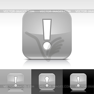 Gray glossy web buttons with  exclamation mark - vector clipart