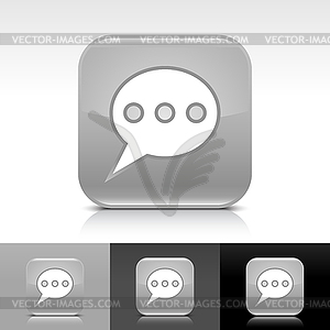 Gray glossy web buttons with white chat sign - vector clipart