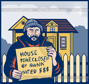 Homeless man or hobo sign foreclosed house - vector clip art