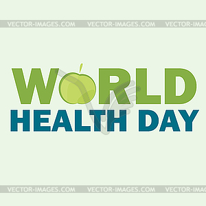 World health day card. with green apple and text - vector clip art