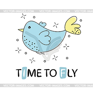 Clipart in style. Cute bird with text time to fly - vector clipart