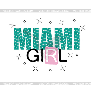 Print background and slogan. For t-shirt . Miami - vector clipart