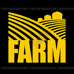 Farm logo. Agriculture sign. Arable land and farm - vector image