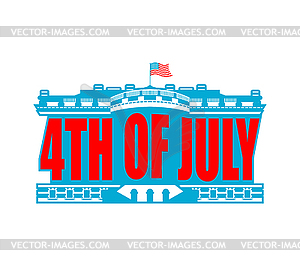 Independence Day USA emblem. White house. America - vector image