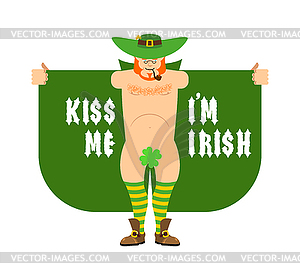 Kiss me I`m Irish. Leprechaun exhibitionist and - vector image