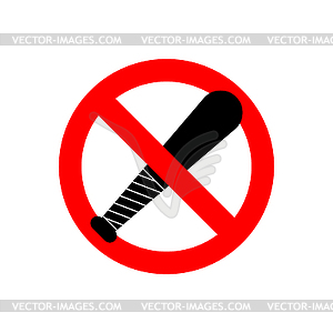 Stop Baseball bat. No Weapon Robber. Red prohibitor - vector image