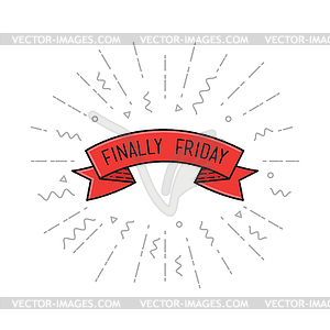 Black Finally friday. , motivational quotes poster - vector image