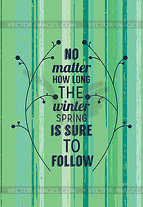 Inspiring spring poster with motivating quote - vector image