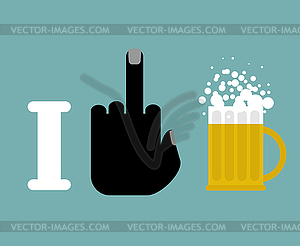 I hate alcohol. Fuck and beer mug. Logo for - vector image